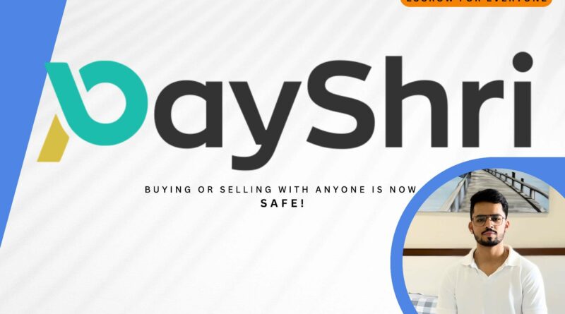 PayShri, Sahil Gangwani, Ministry of Electronics and Information Technology, Escrow Services, B2B Transactions.