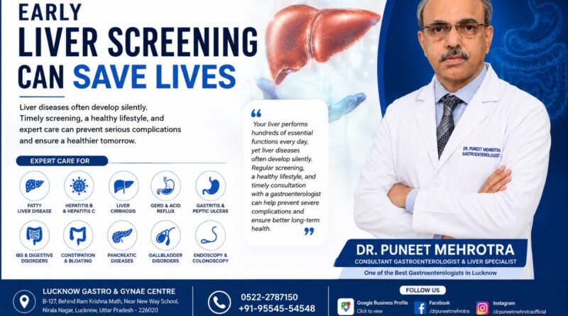 Early Liver Screening Can Save Lives Ahead of World Hepatitis Day, Says Dr. Puneet Mehrotra