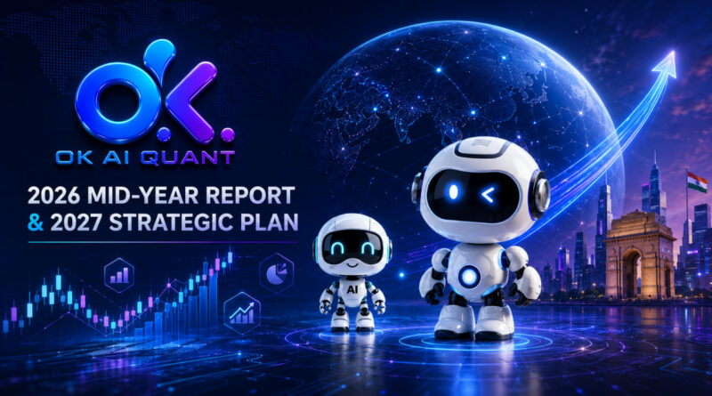 OK AI QUANT Releases 2026 Mid-Year Report and 2027 Strategic Plan