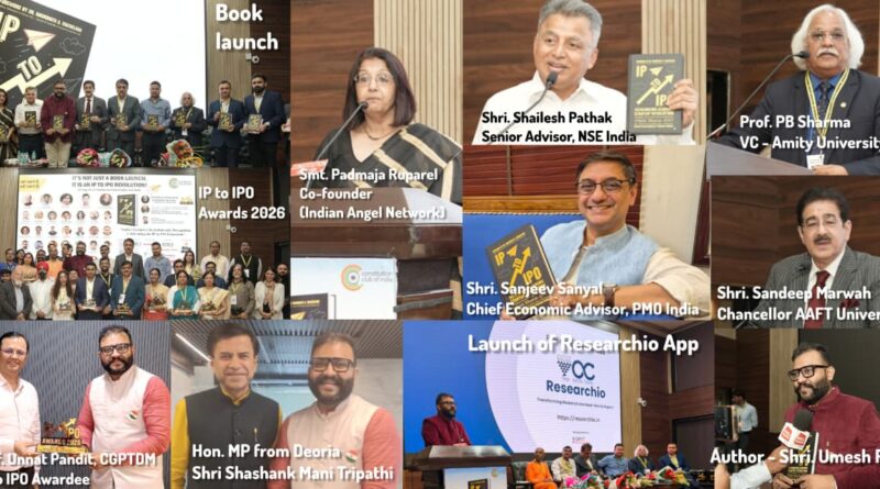 IP to IPO Book launch & Awards 2026 celebrates India’s Journey from Intellectual Property to Enterprise for Viksit Bharat 2047