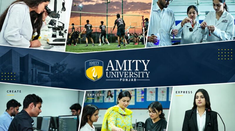 Connect Globally, Learn Practically: How Amity University Punjab Is Preparing Students for a Global Future