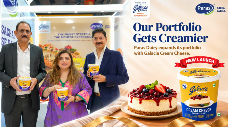 Paras Dairy Expands Galacia Cheese Portfolio with the Launch of Galacia Cream Cheese