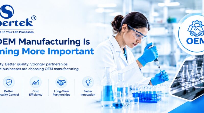 Why OEM Manufacturing Is Becoming More Important